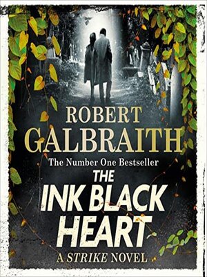 cover image of Cormoran Strike Series Book 6: The Ink Black Heart